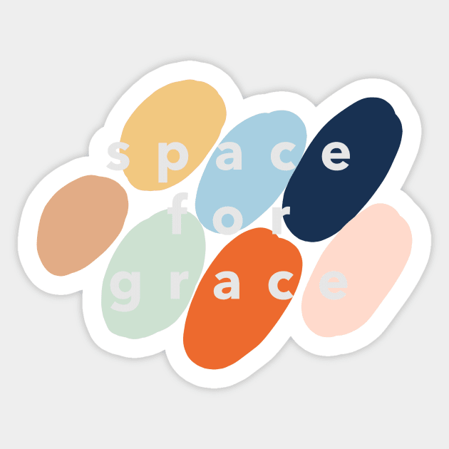 SPACE FOR GRACE Sticker by weloveart